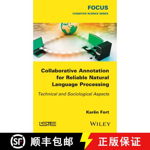 【3-4周达】精装 Collaborative Annotation For Reliable Natural Language Processing: Technical And Soci... [9781848219045]