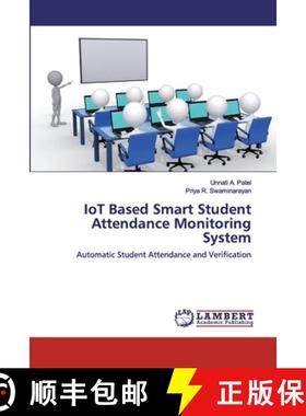 预订 IoT Based Smart Student Attendance Monitoring System [9786200314673]