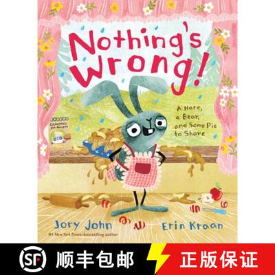 【3-4周达】Nothing's Wrong!: A Hare, a Bear, and Some Pie to Share [9780374312176]