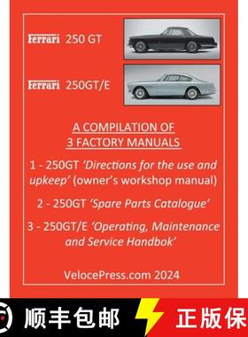 【3-4周达】FERRARI 250 GT & 250 GT/E - A COMPILATION OF THREE FACTORY MANUALS [9781588502940]