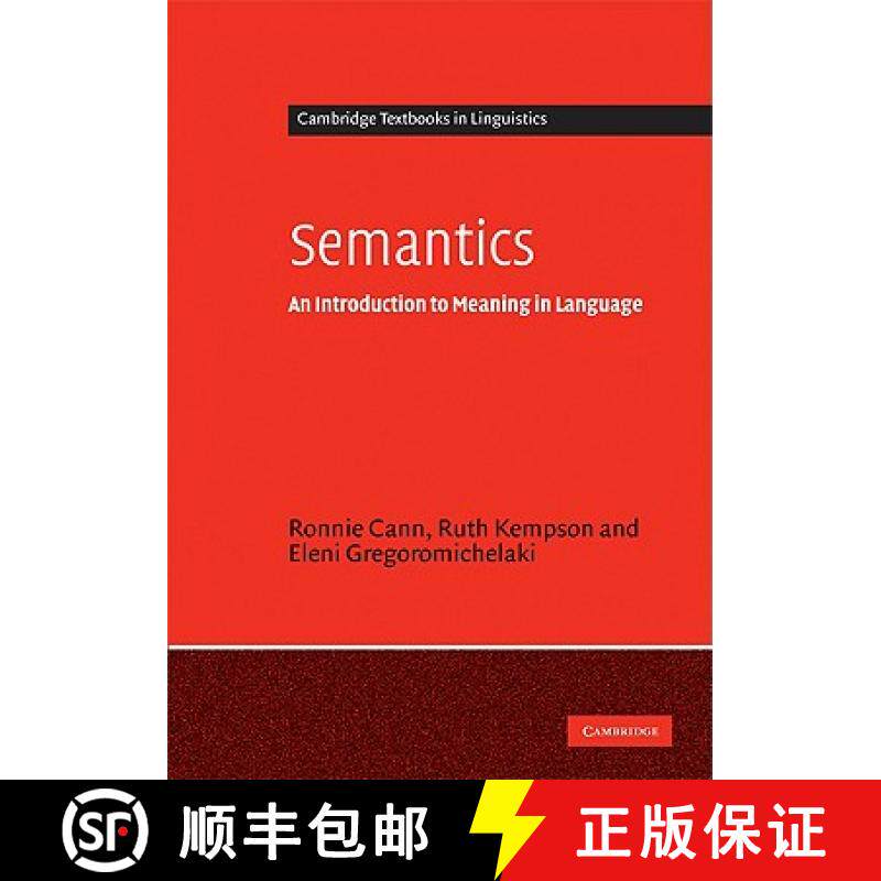 【3-4周达】Semantics: An Introduction to Meaning in Language - Semantics: An Introduction to Meaning ... [9780521819626]