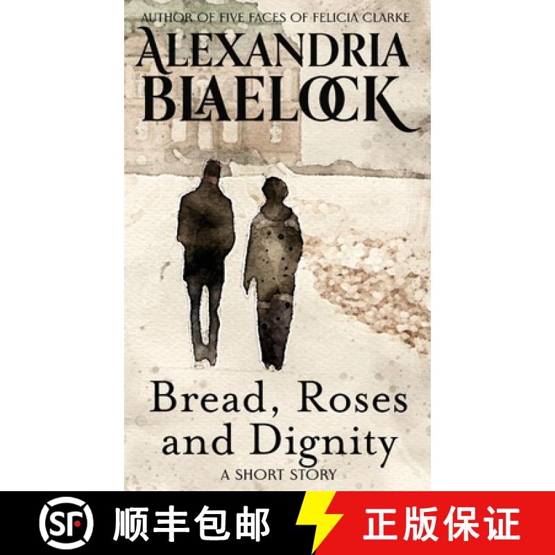 【3-4周达】Bread, Roses and Dignity [9781923083295]