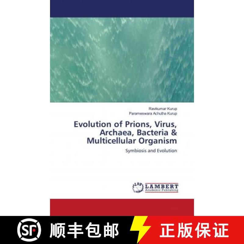 预订 Evolution of Prions, Virus, Archaea, Bacteria & Multicellular Organism [9786202923750]