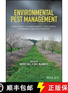 【3-4周达】Environmental Pest Management - Challenges For Agronomists, Ecologists, Economists And Pol... [9781119255550]