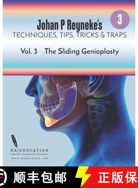 预订 Johan P. Reyneke's Techniques, Tips, Tricks and Traps Vol 3: The Sliding Genioplasty [9781948083195]