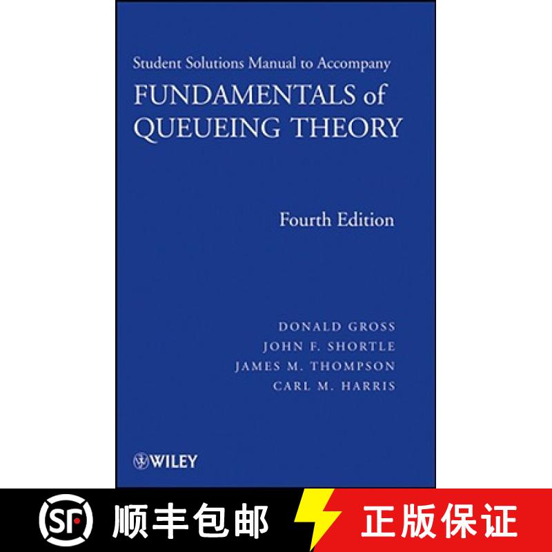 【3-4周达】Solutions Manual To Accompany Fundamentals Of Queueing Theory, Fourth Edition [Wiley统计学] [9780470077962]