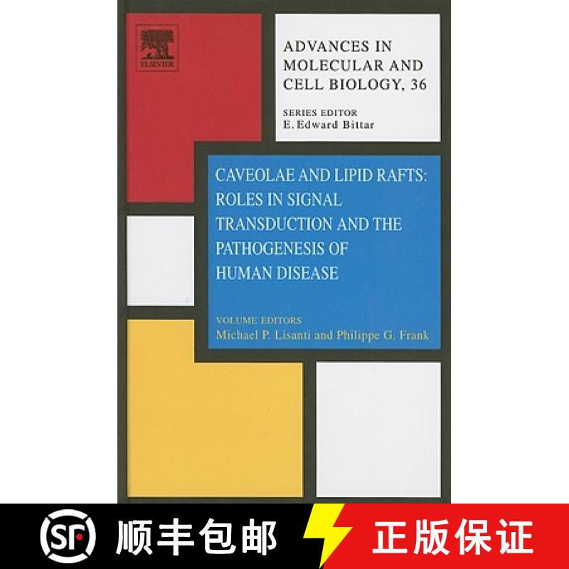 【3-4周达】Caveolae and Lipid Rafts: Roles in Signal Transduction and the Pathogenesis of Human Disea... [9780444515001]