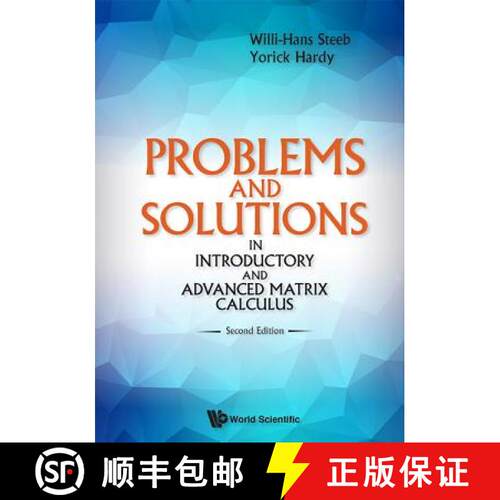 预订 Problems and Solutions in Introductory and Advanced Matrix Calculus (Second Edition) [9789813143791]