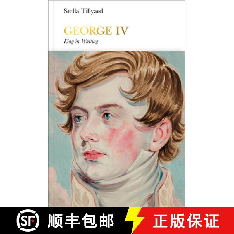 【3-4周达】George IV (Penguin Monarchs) : King in Waiting [9780141978857]