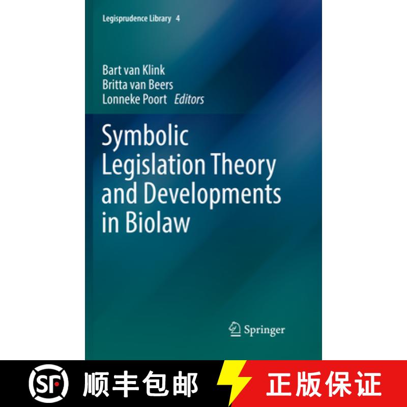 【3-4周达】Symbolic Legislation Theory and Developments in Biolaw [9783319814957]
