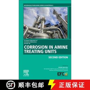 【3-4周达】Corrosion in Amine Treating Units: Volume 46 [9780323997249]