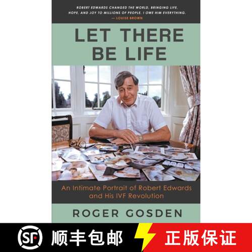 【3-4周达】Let There Be Life: an Intimate Portrait of Robert Edwards and his IVF Revolution [9798223016298]