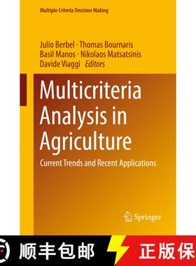 【3-4周达】Multicriteria Analysis in Agriculture : Current Trends and Recent Applications [9783319769288]