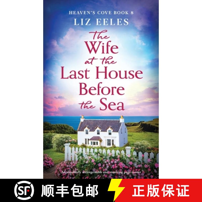 预订 The Wife at the Last House Before the Sea: An absolutely unforgettable and stunning page-turner [9781836183723]