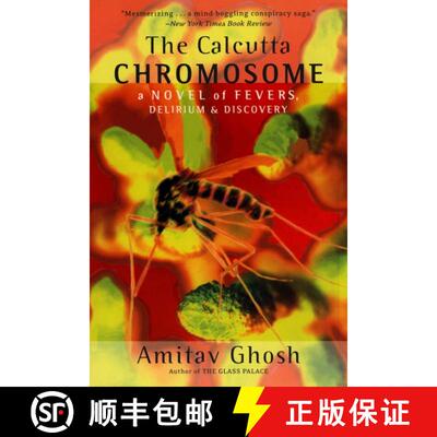 【3-4周达】The Calcutta Chromosome: A Novel of Fevers, Delirium & Discovery [9780380813940]