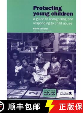 【3-4周达】Protecting Young Children: A guide to recognising and responding to child abuse [9781870985611]