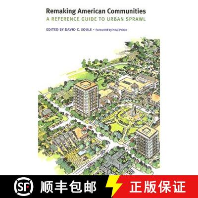 【3-4周达】Remaking American Communities: A Reference Guide to Urban Sprawl [9780803260153]