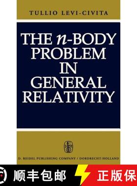 【3-4周达】The N-Body Problem in General Relativity [9789027701060]