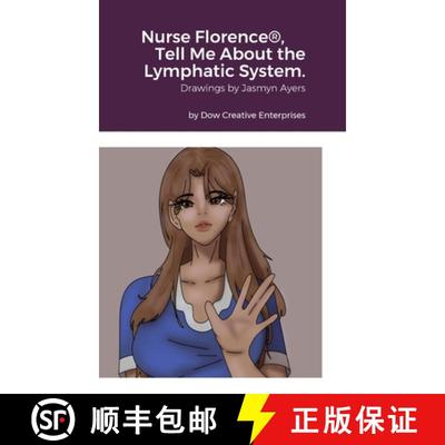【3-4周达】Nurse Florence(R), Tell Me About the Lymphatic System. [9781304762221]