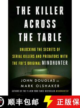 【3-4周达】Killer Across the Table: Unlocking the Secrets of Serial Killers and Predators with the FB... [9780062945815]