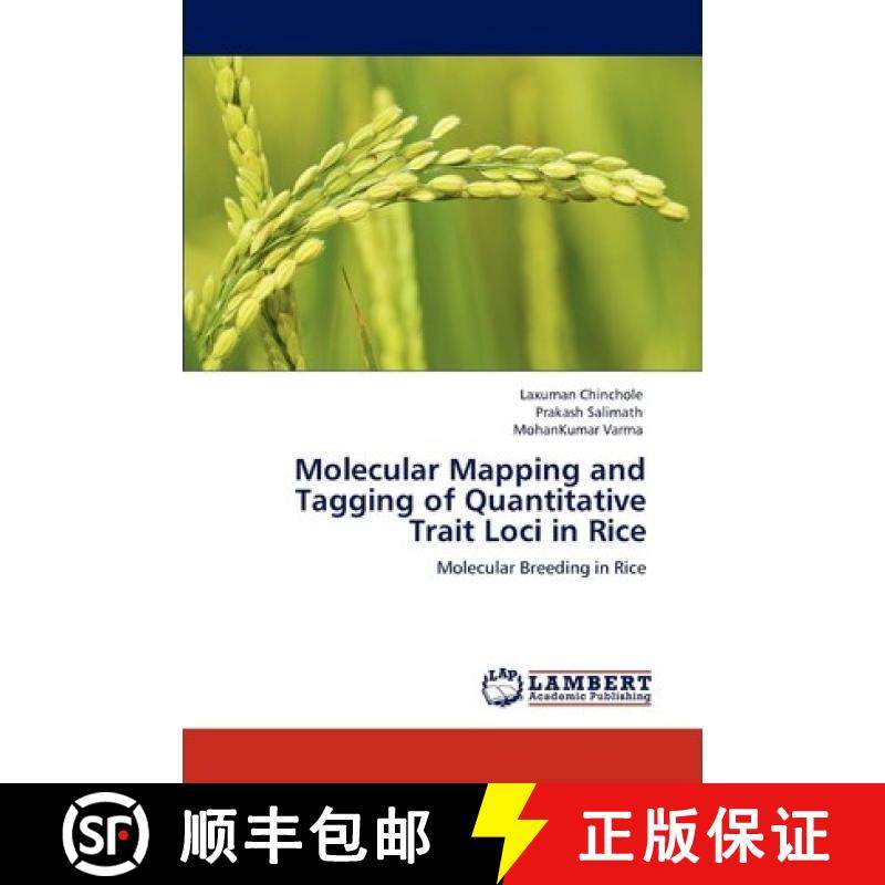 预订 Molecular Mapping and Tagging of Quantitative Trait Loci in Rice [9783844382556]