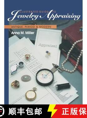 【3-4周达】Illustrated Guide to Jewelry Appraising : Antique, Period, and Modern [9781468466737]
