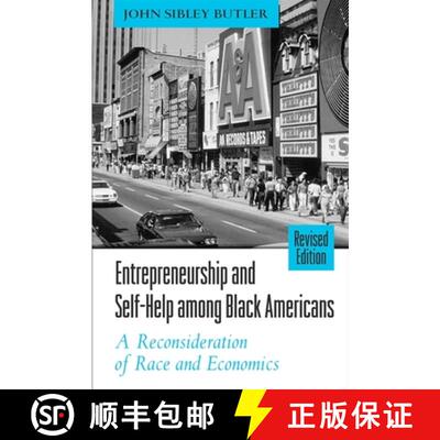 【3-4周达】Entrepreneurship and Self-Help Among Black Americans: A Reconsideration of Race and Econom... [9780791458945]