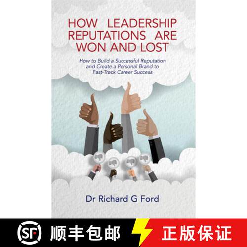 【3-4周达】How Leadership Reputations Are Won and Lost : How to Build a Successful Reputation and Cre... [9781911450627]