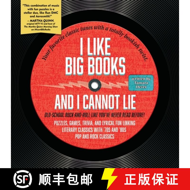 【3-4周达】I Like Big Books and I Cannot Lie: Old-school rock-and-roll like you've never read before! [9780998702315]