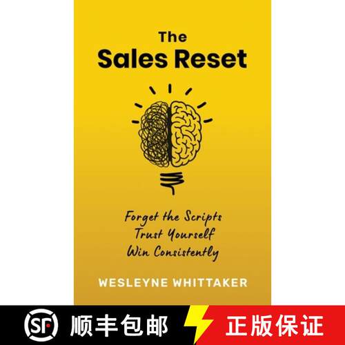【3-4周达】The Sales Reset: Forget the Scripts. Trust Yourself. Win Consistently [9798999952127]