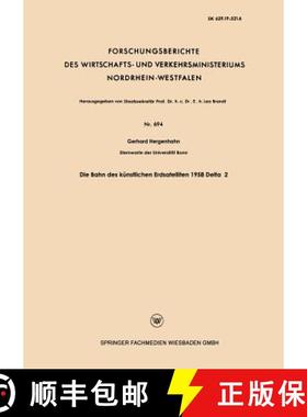 【3-4周达】Die Bahn Des Künstlichen Erdsatelliten 1958 Delta 2 [9783663034117]
