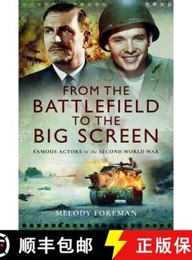 【3-4周达】From the Battlefield to the Big Screen: Audie Murphy, Laurence Olivier, Vivien Leigh and D... [9781526737717]