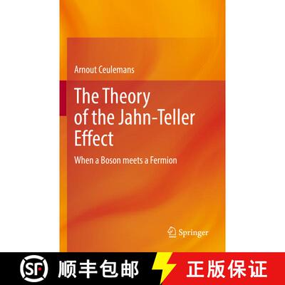 【3-4周达】The Theory of the Jahn-Teller Effect : When a Boson meets a Fermion [9783031095306]
