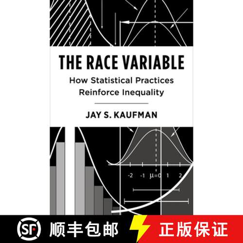 【3-4周达】精装 The Race Variable – How Statistical Practices Reinforce Inequality [9780231213622]