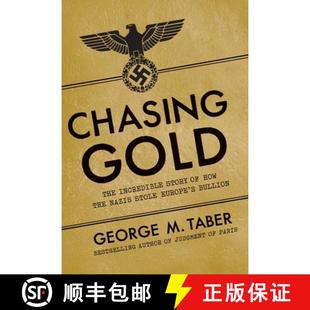 Incredible Europe Story The Chasing Stole Bullion the Gold Nazis 4周达 9781605986555 How