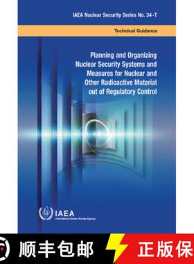 【3-4周达】Planning and Organizing Nuclear Security Systems and Measures for Nuclear and Other Radioa... [9789201001191]