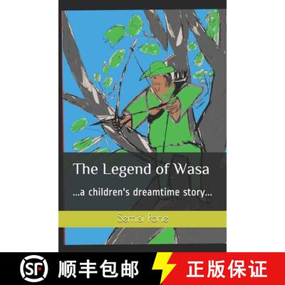 【3-4周达】The Legend of Wasa: ...a children's dreamtime story... [9780908341061]