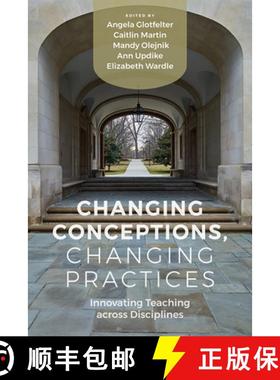 【3-4周达】Changing Conceptions, Changing Practices: Innovating Teaching across Disciplines [9781646423033]