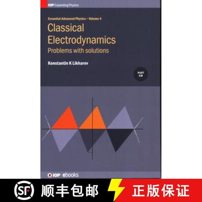 【3-4周达】Classical Electrodynamics: Problems with solutions: Problems with solutions: Problems with... [9780750314084]
