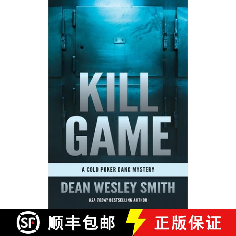 【3-4周达】Kill Game: A Cold Poker Gang Mystery [9781561466054]