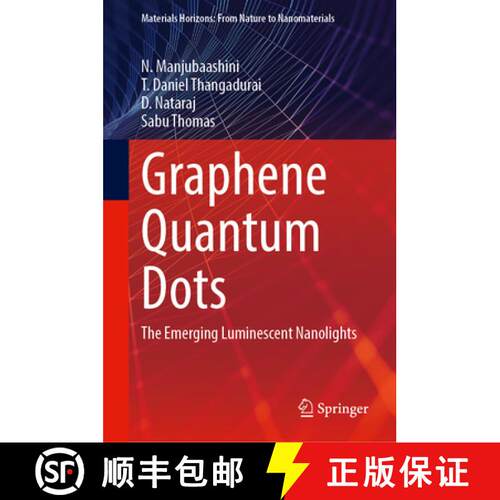 【3-4周达】精装 Graphene Quantum Dots: The Emerging Luminescent Nanolights [9789819757213]