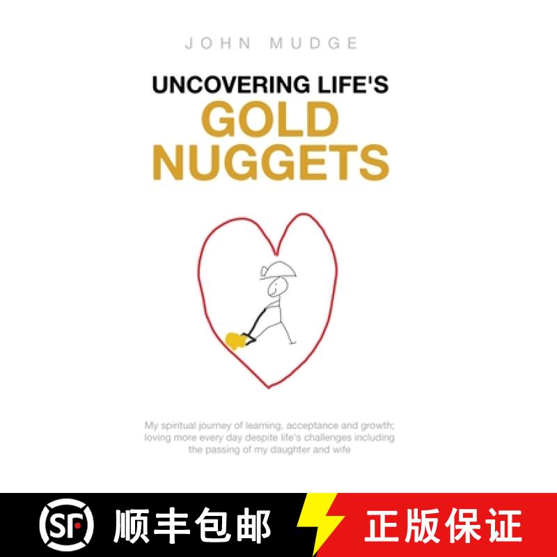 【2-3周达】Uncovering Life's Gold Nuggets: My spiritual journey of learning, acceptance and growth; l... [9798765253007]