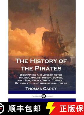 【3-4周达】History of the Pirates: Biographies and Lives of noted Pirate Captains; Misson, Bowen, Kid... [9781789872095]
