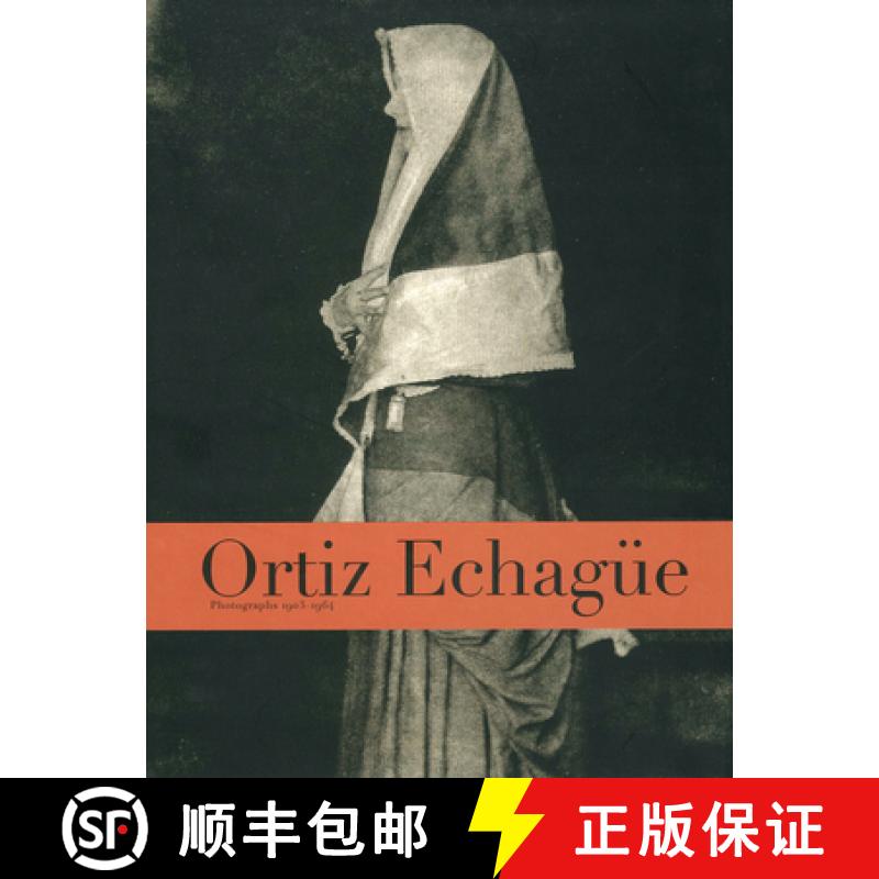 【3-4周达】Ortiz Echagüe: Photographs 1903-1964 [9788495183460]