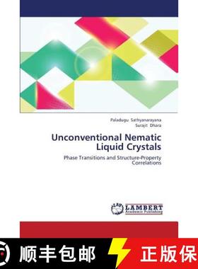 预订 Unconventional Nematic Liquid Crystals [9783659434174]
