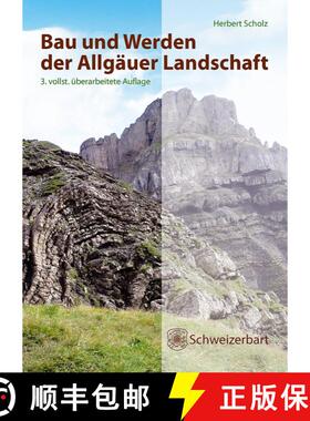 预订 精装 Bau und Werden der Allgäuer Landschaft: Alpen und Schwäbischen Alpenvorlandes – Zwischen... [9783510653331]