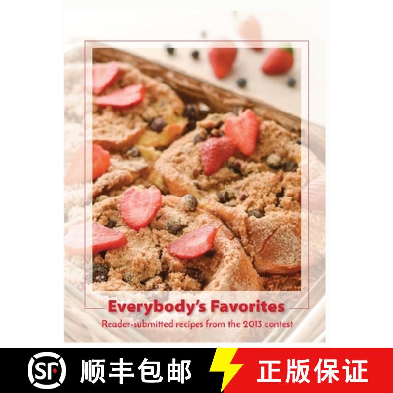 【3-4周达】Everybody's Favorites: Reader-submitted recipes from the 2013 contest [9798869341273]