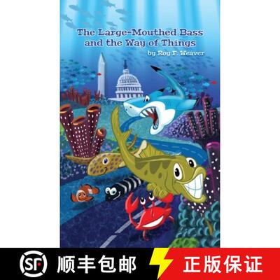 【3-4周达】The Large-Mouthed Bass and the Way of Things [9781636614472]