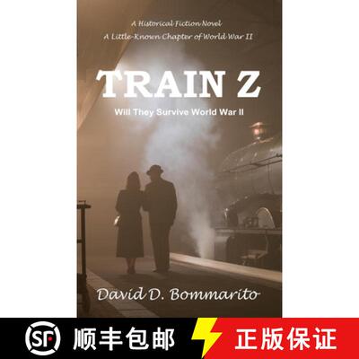 【3-4周达】Train Z: A Little-Known Chapter of World War II [9781088248720]