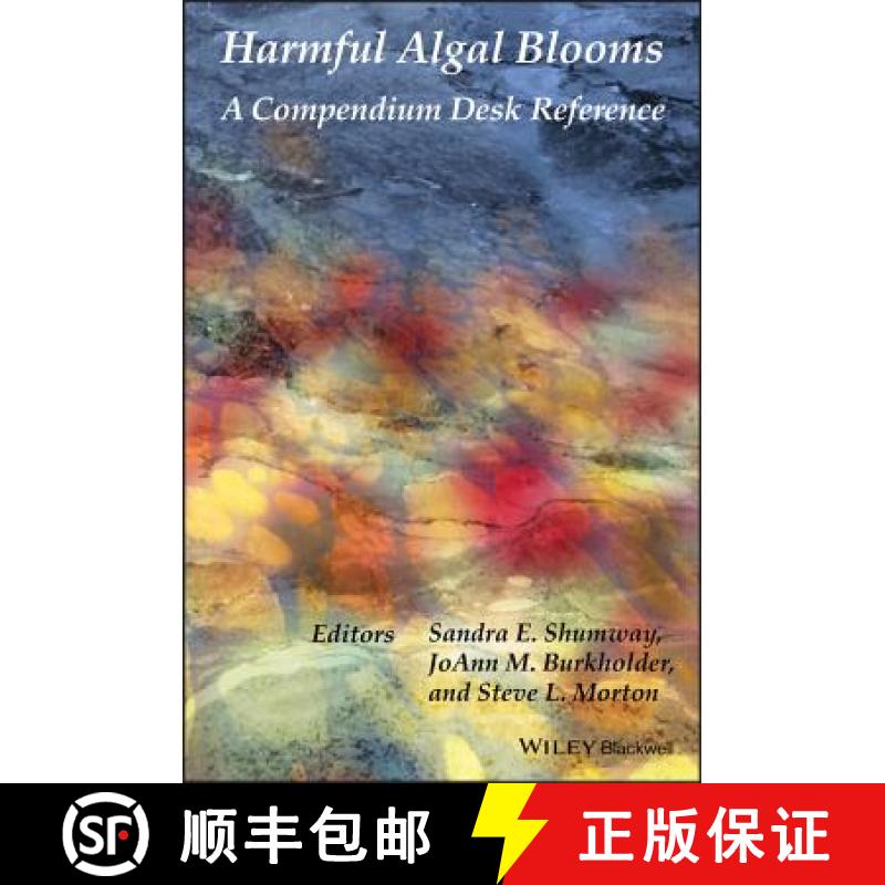 【3-4周达】Harmful Algal Blooms - A Compendium Desk Reference [Wiley生命科学] [9781118994658]